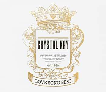 Amazon.co.jp: LOVE SONG BEST(初回生産限定盤) - Crystal Kay